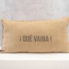 Cojín Yute Qué Vaina